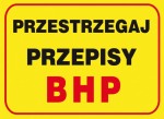 Przestrzegaj przepisów BHP.JPG