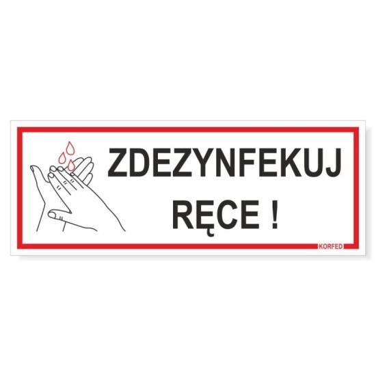 korfed-tabliczka-zdezynfekuj-rece-tabliczki-21x8cm.jpg