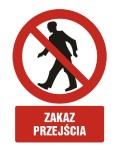 Tabliczka informacyjna 22 x 30 cm - Zakaz przejścia