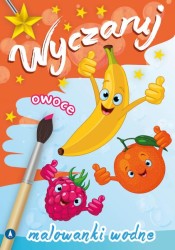 Malowanka wodna dla dzieci "Wyczaruj" A4  - Owoce