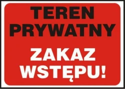 Tabliczka informacyjna 25 x 35 cm - Teren prywatny. Zakaz wstępu!
