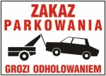 Tabliczka informacyjna 25 x 35 cm - Zakaz parkowania. Grozi odholowaniem