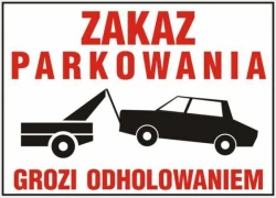 Tabliczka informacyjna 25 x 35 cm - Zakaz parkowania. Grozi odholowaniem